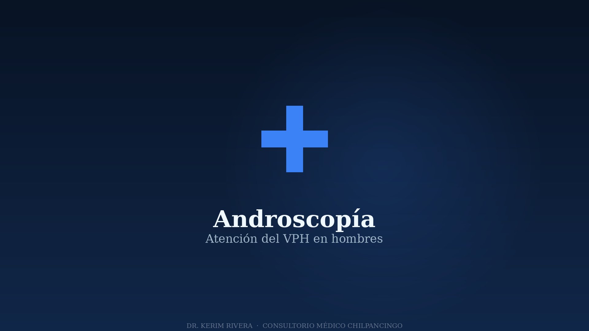 Androscopía - estudio del VPH en hombres